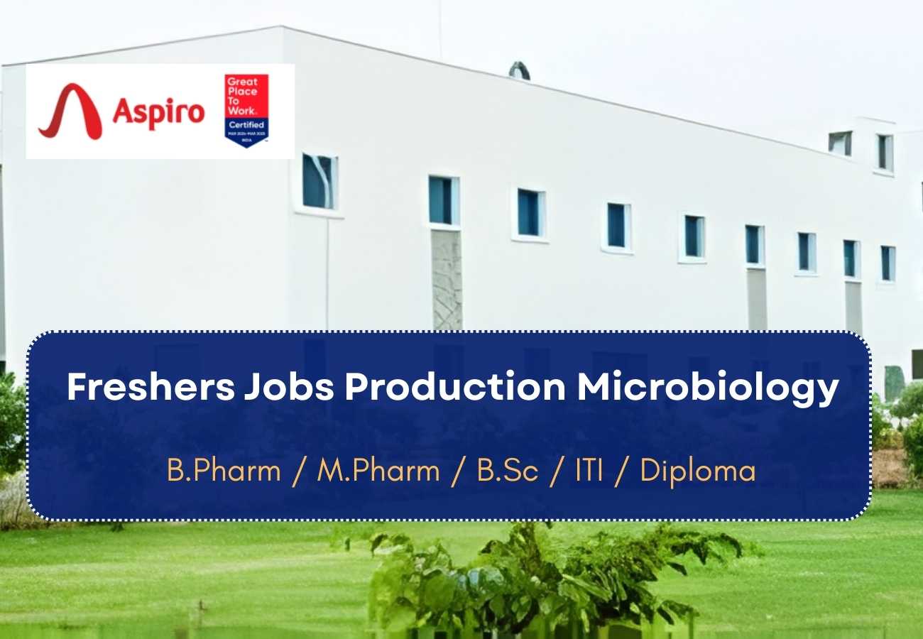 Freshers Jobs Production Microbiology