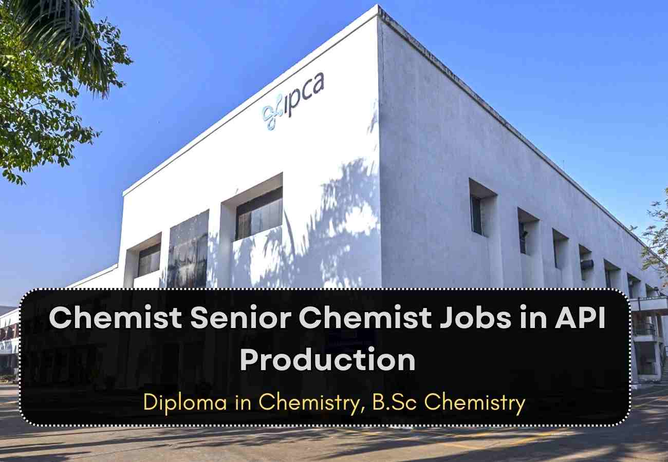 Chemist Senior Chemist Jobs in API Production