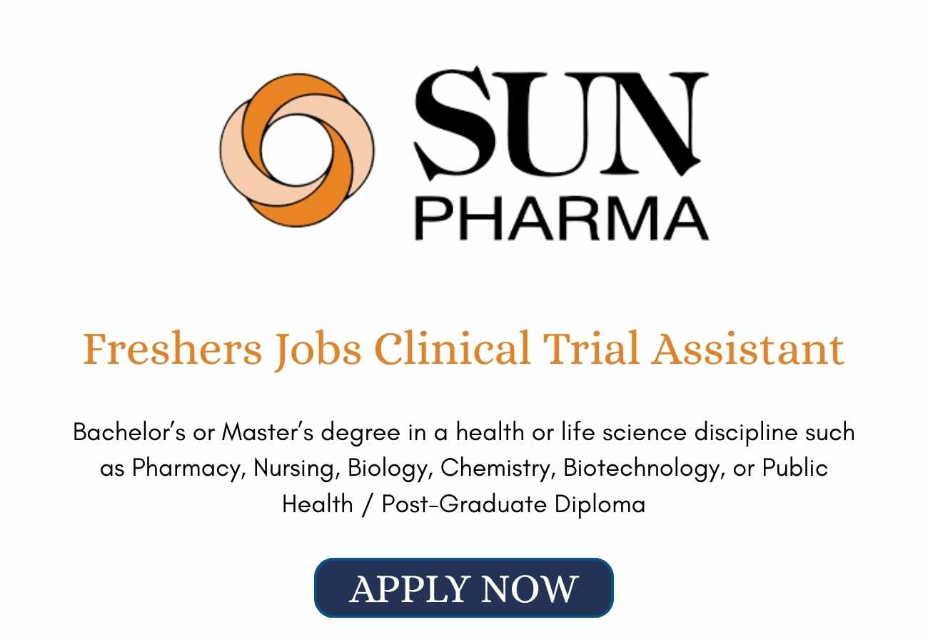 Freshers Jobs Clinical Trial Assistant