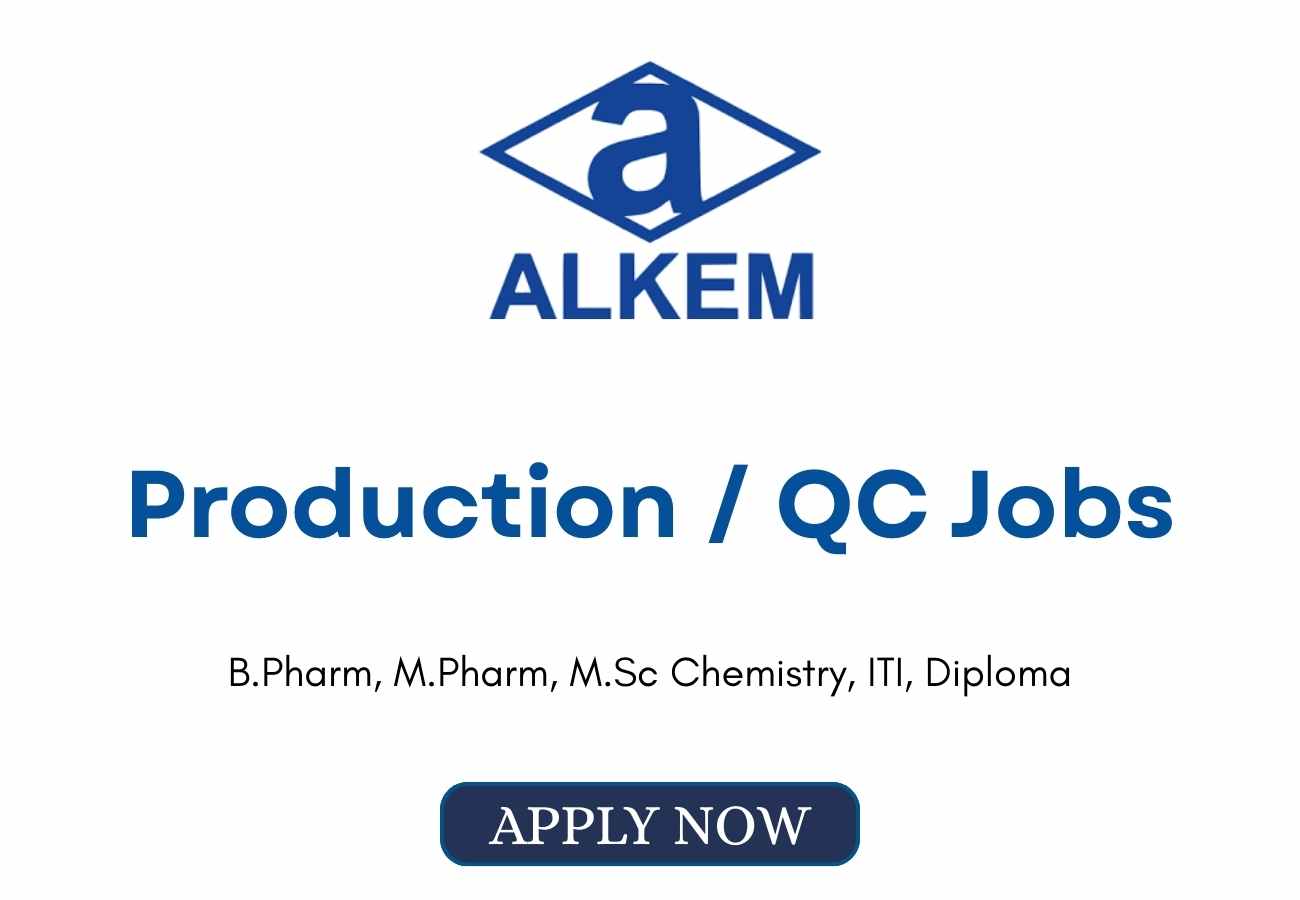 Production QC Jobs at Alkem Laboratories