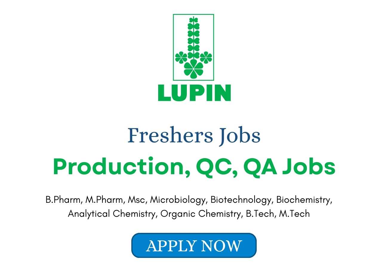 Lupin Biotech Hiring Freshers Production QC QA