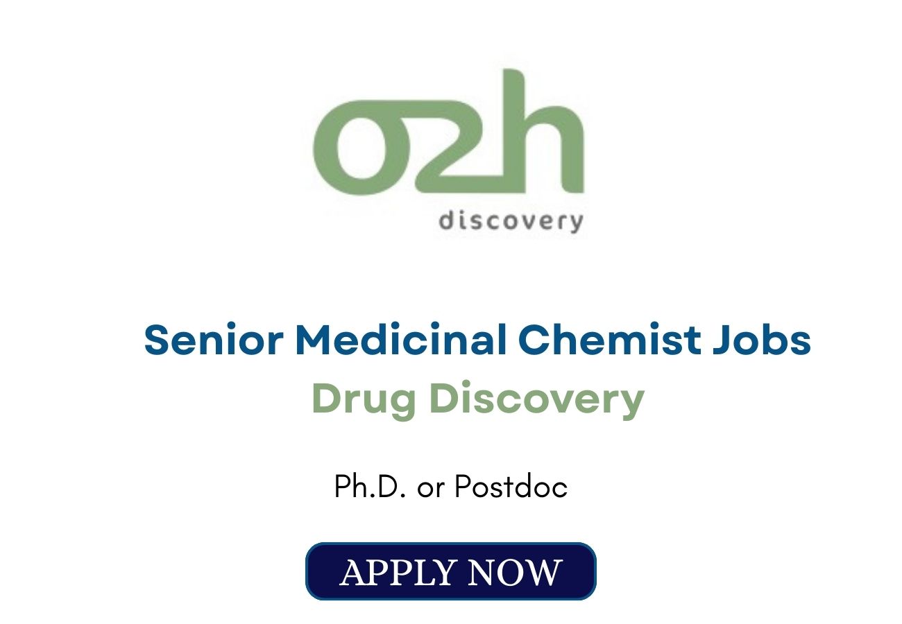 o2h Discovery Hiring Senior Medicinal Chemist