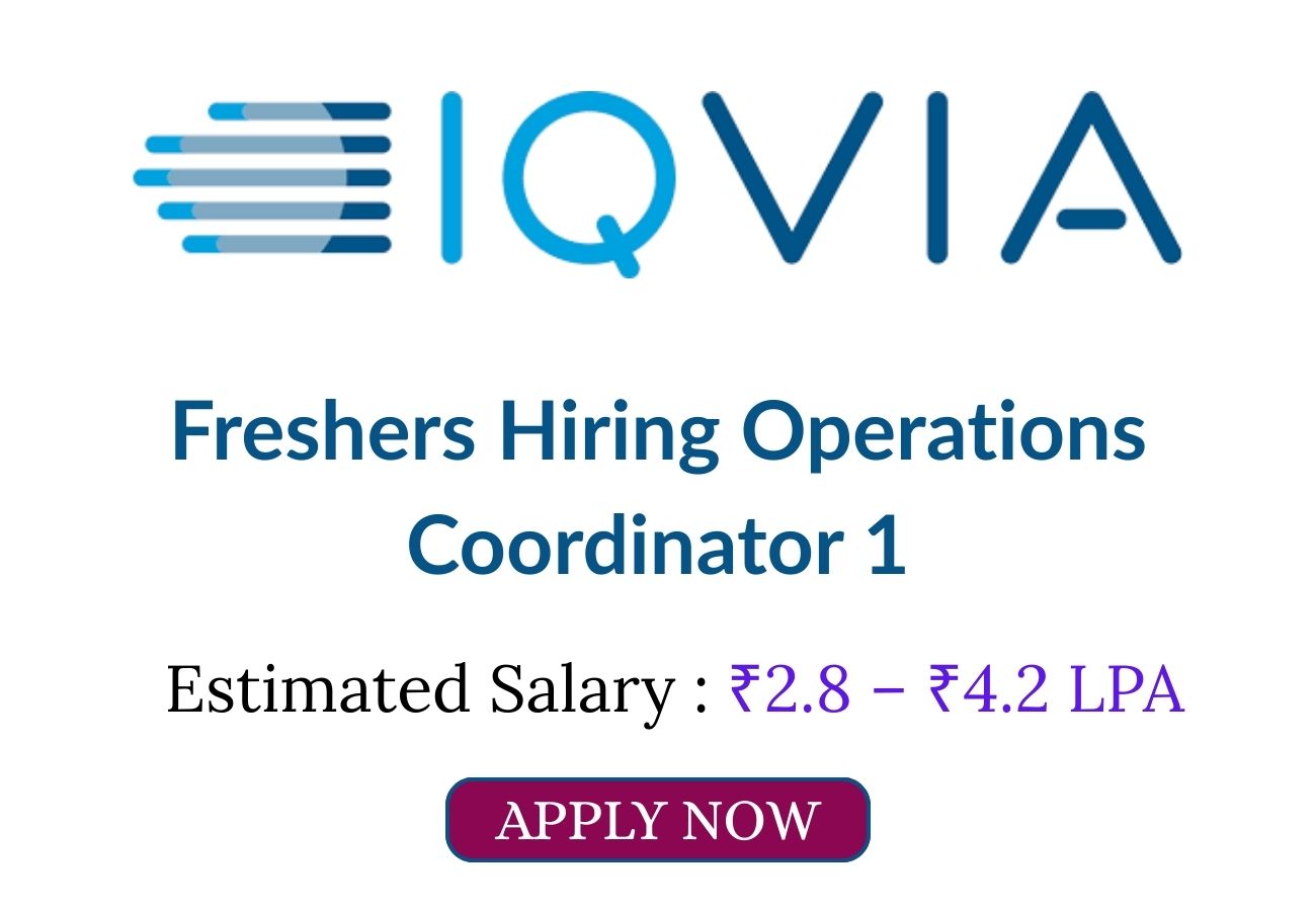 IQVIA Freshers Hiring Operations Coordinator 1