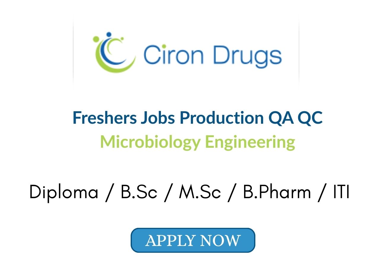 Freshers Jobs Production QA QC Microbiology