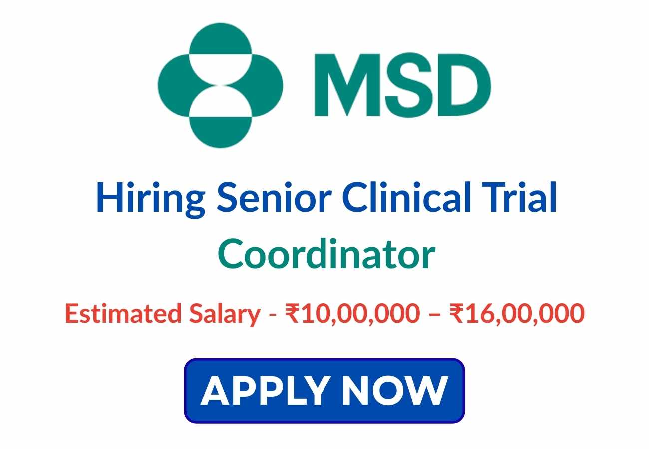 MSD Hiring Senior Clinical Trial Coordinator