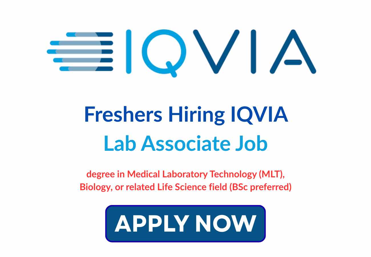 Freshers Hiring IQVIA Lab Associate Job