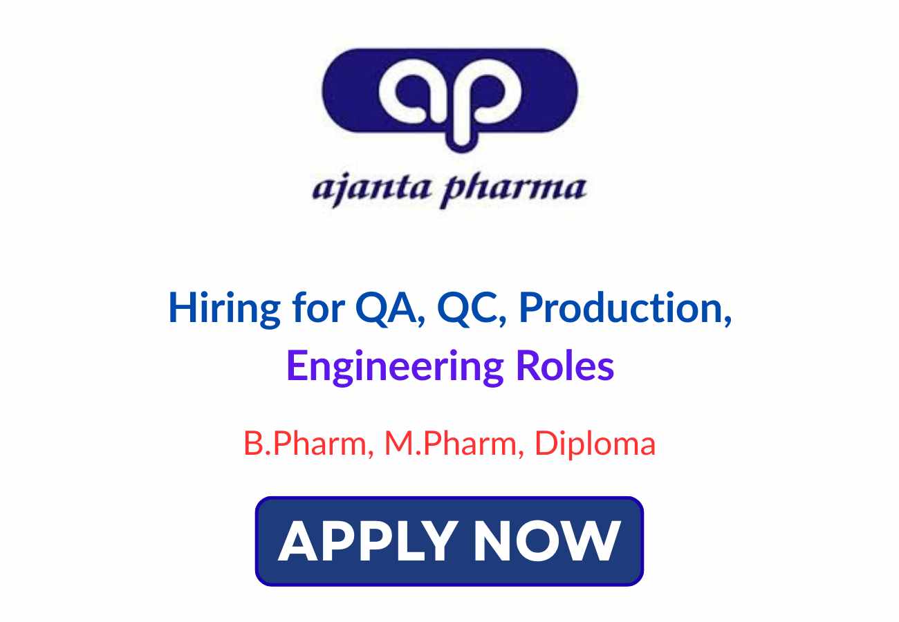 Ajanta Pharma Hiring for QA QC Production