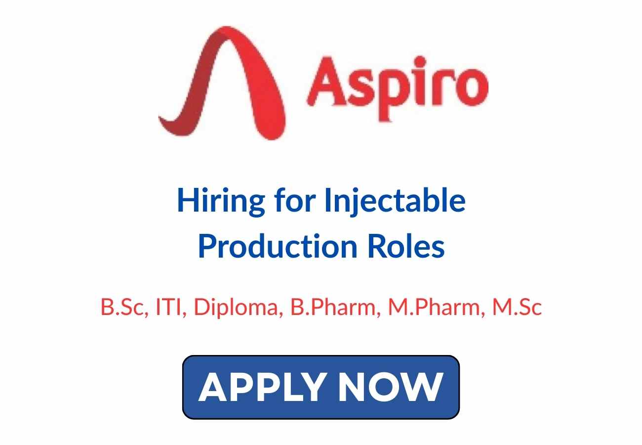 Aspiro Pharma Hiring for Injectable Production