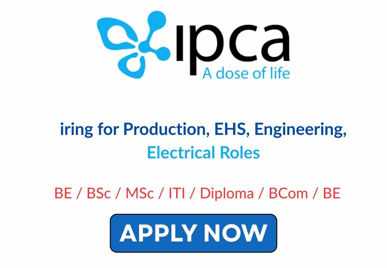 Ipca Laboratories Hiring for Production EHS