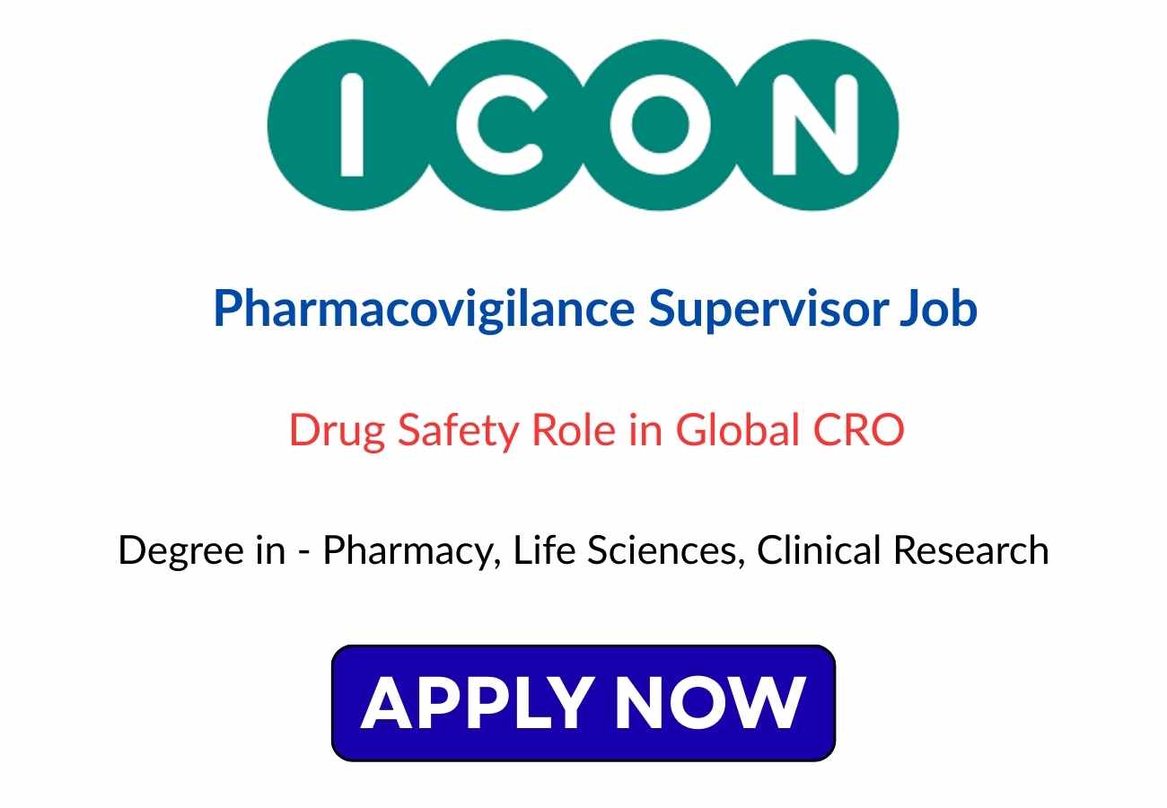 ICON Hiring Pharmacovigilance Supervisor Job