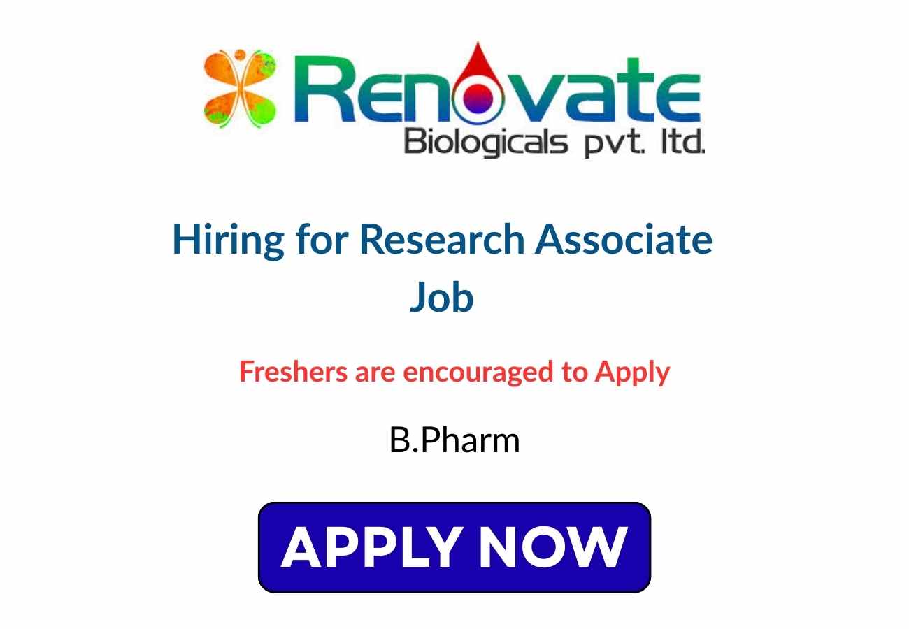 Renovate Biologicals Freshers Hiring for Research Associate Job