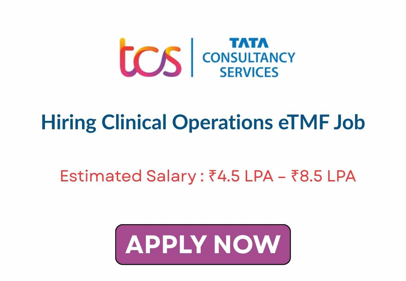 TCS Hiring Clinical Operations eTMF Job