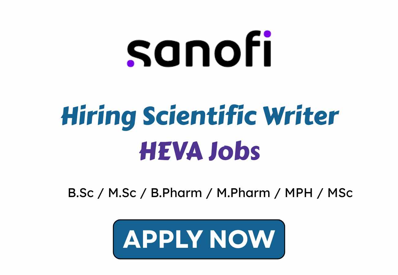 Sanofi Hiring Scientific Writer HEVA Jobs