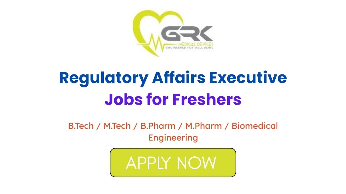 Regulatory Affairs Executive Jobs for Freshers