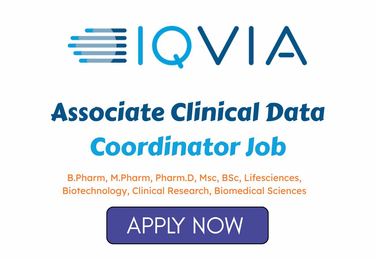 IQVIA Hiring Associate Clinical Data Coordinato