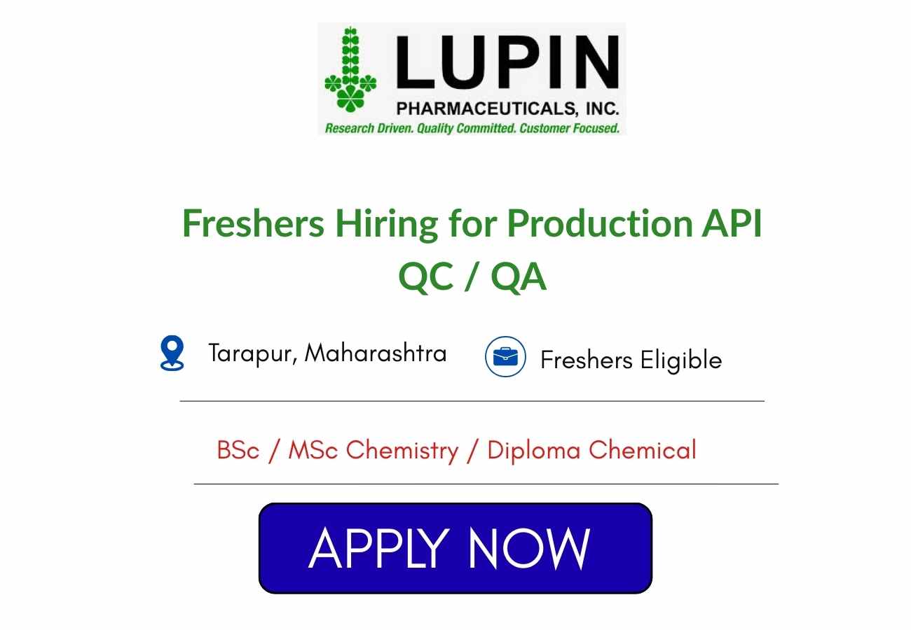 Lupin Freshers Hiring for Production API QC QA