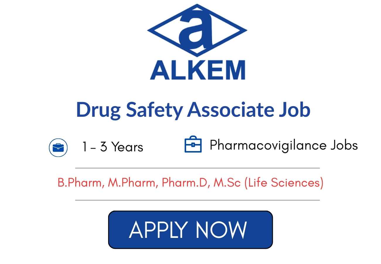 Drug Safety Associate Job at Alkem Laboratories