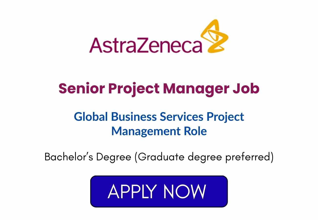 Senior Project Manager Job at AstraZeneca