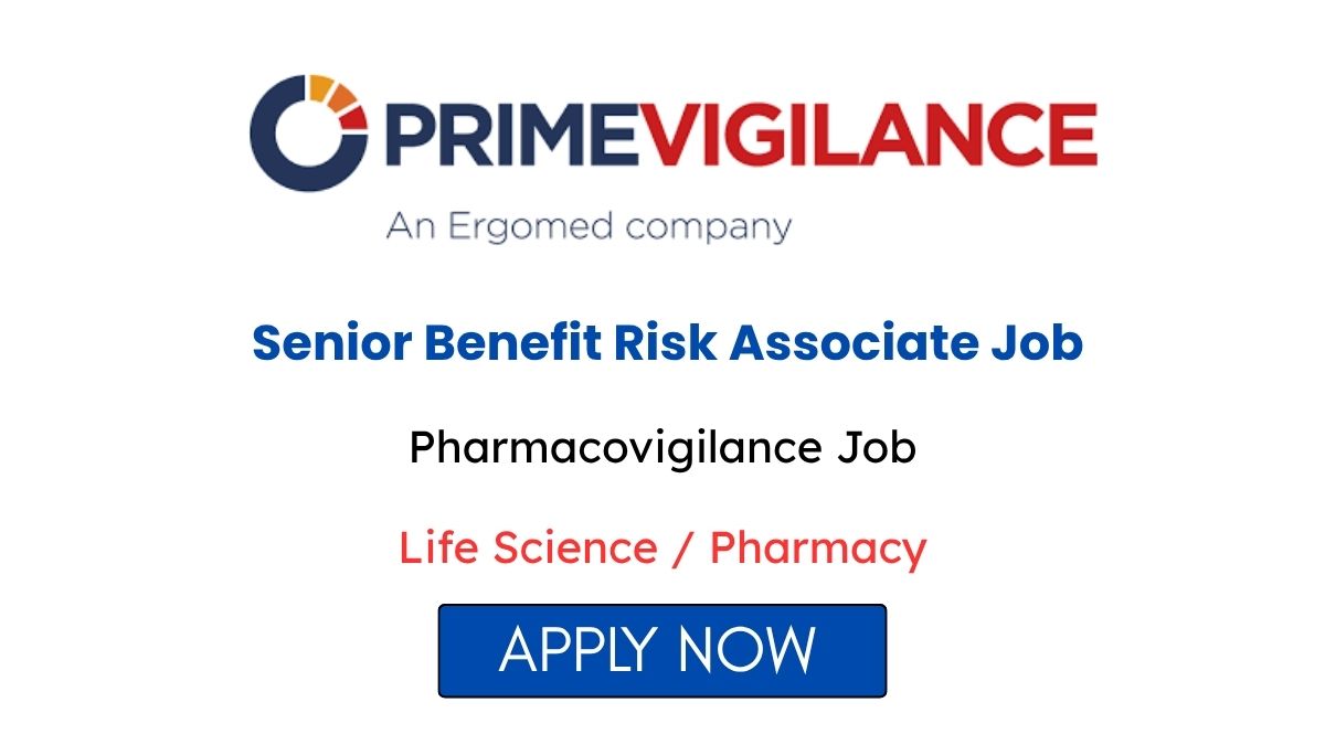 Pharmacovigilance Job for Senior Benefit