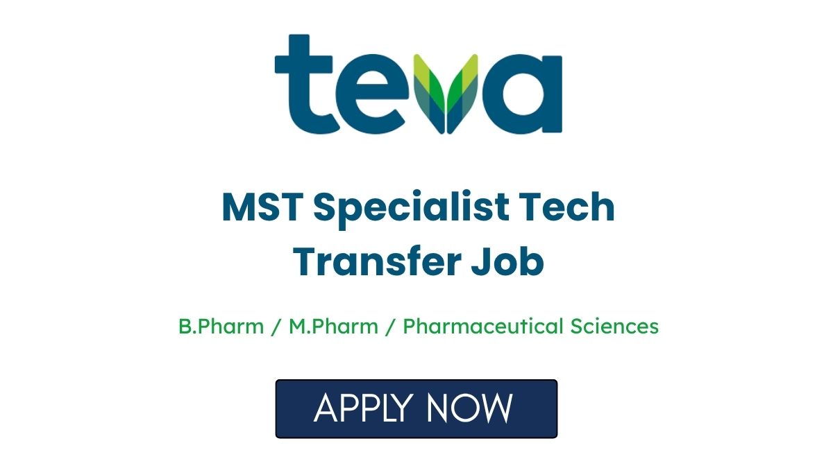 MST Specialist Tech Transfer Job at Teva Pharma