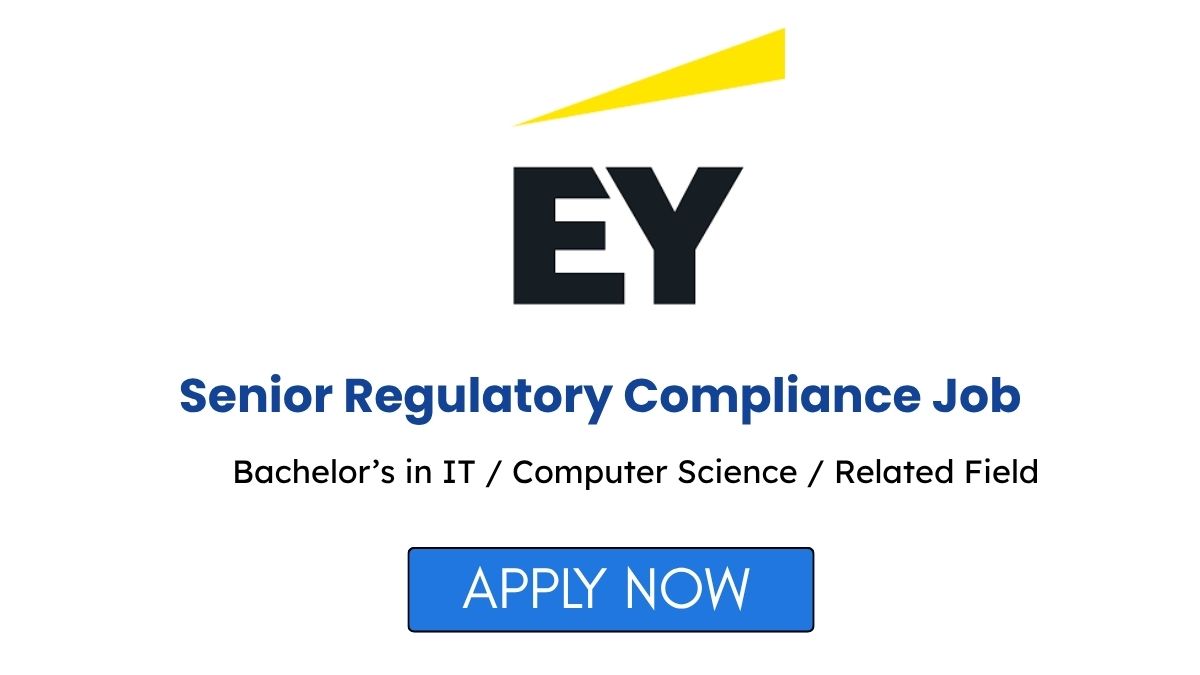 Senior Regulatory Compliance Job at EY in Kochi