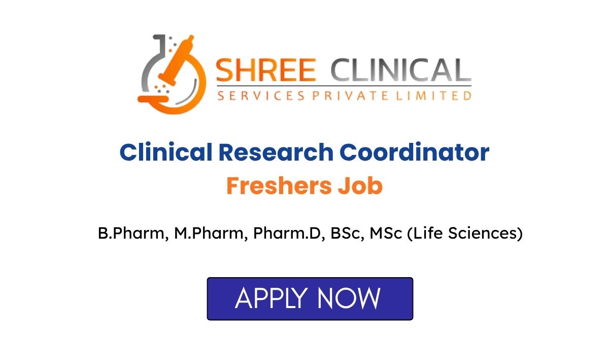 Clinical Research Coordinator Freshers Job