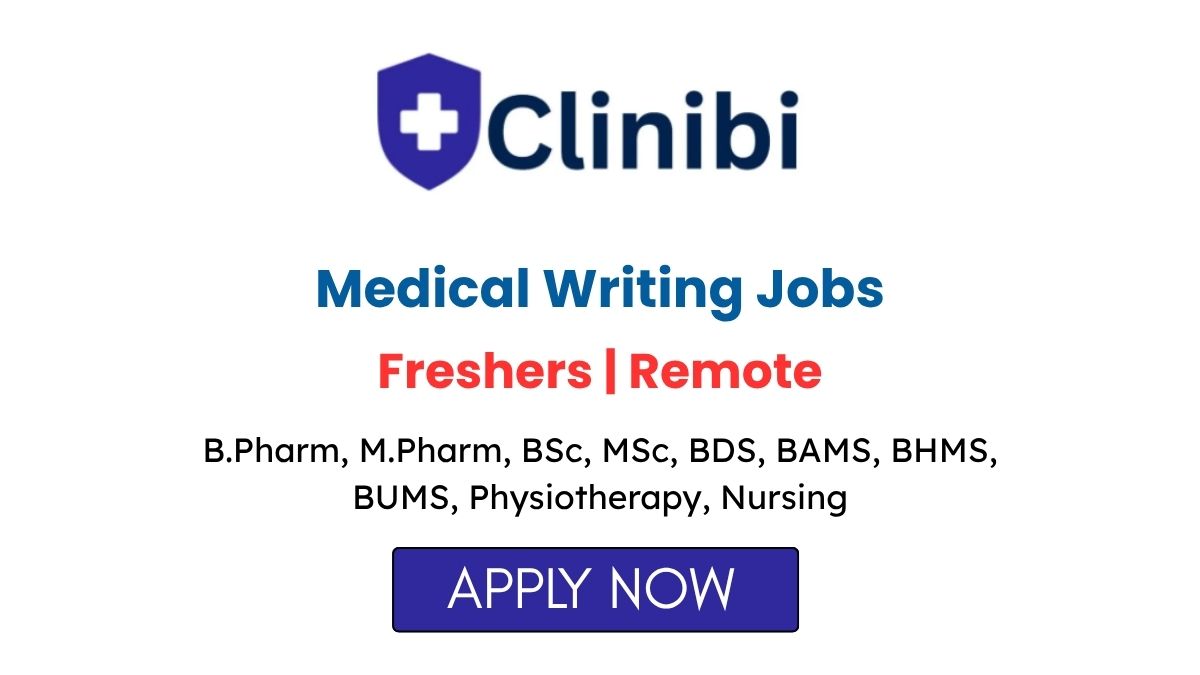 Medical Writing Remote Jobs for Freshers at Clinibi