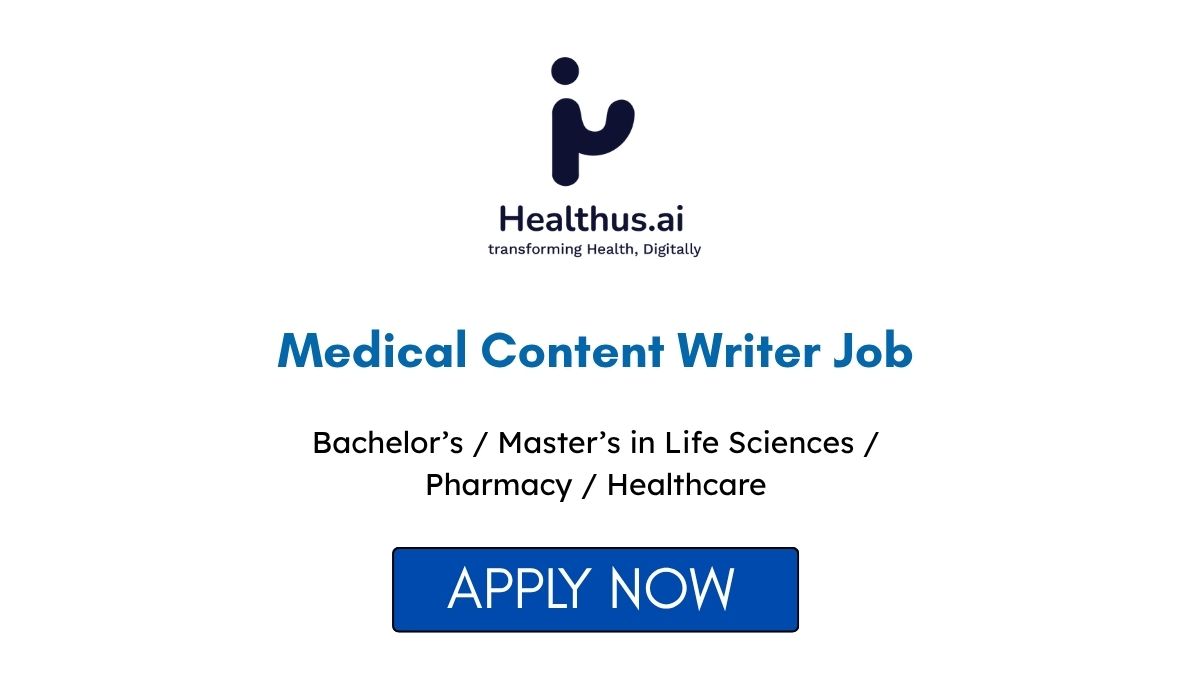 Medical Content Writer Job in Mumbai at Healthus.ai