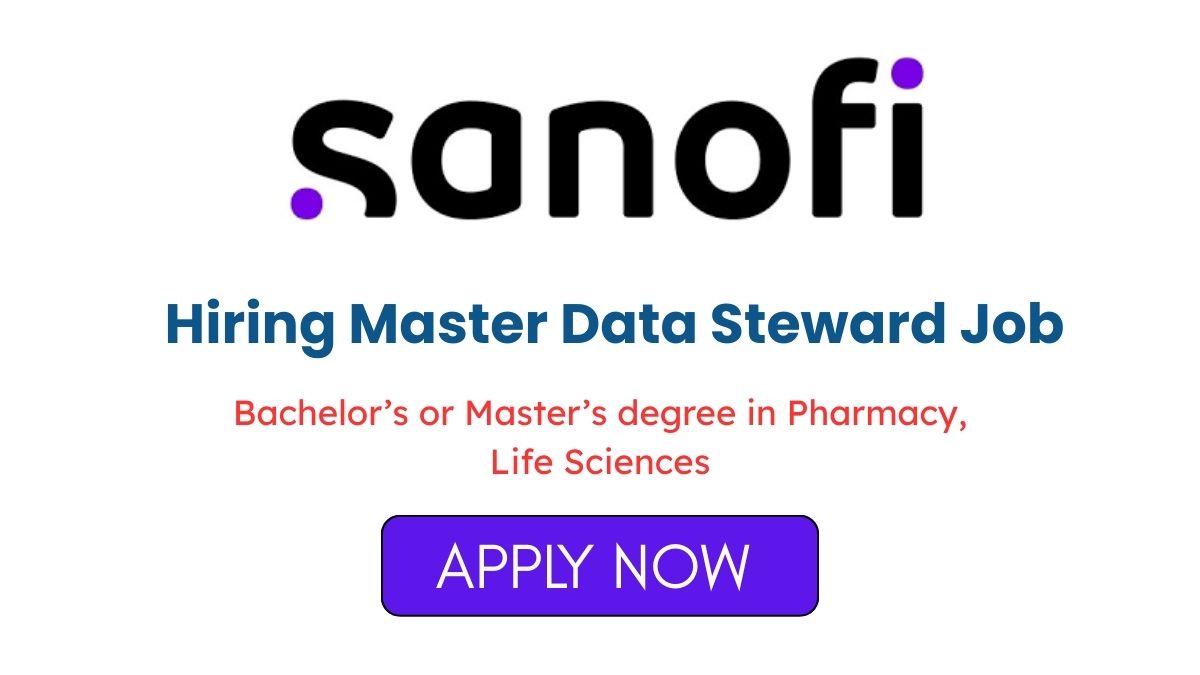 Sanofi Hiring Master Data Steward Job