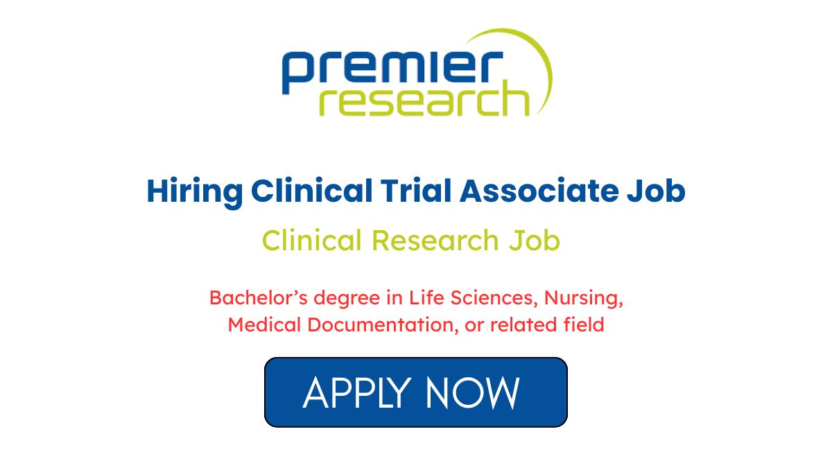 Premier Research Hiring Clinical Trial