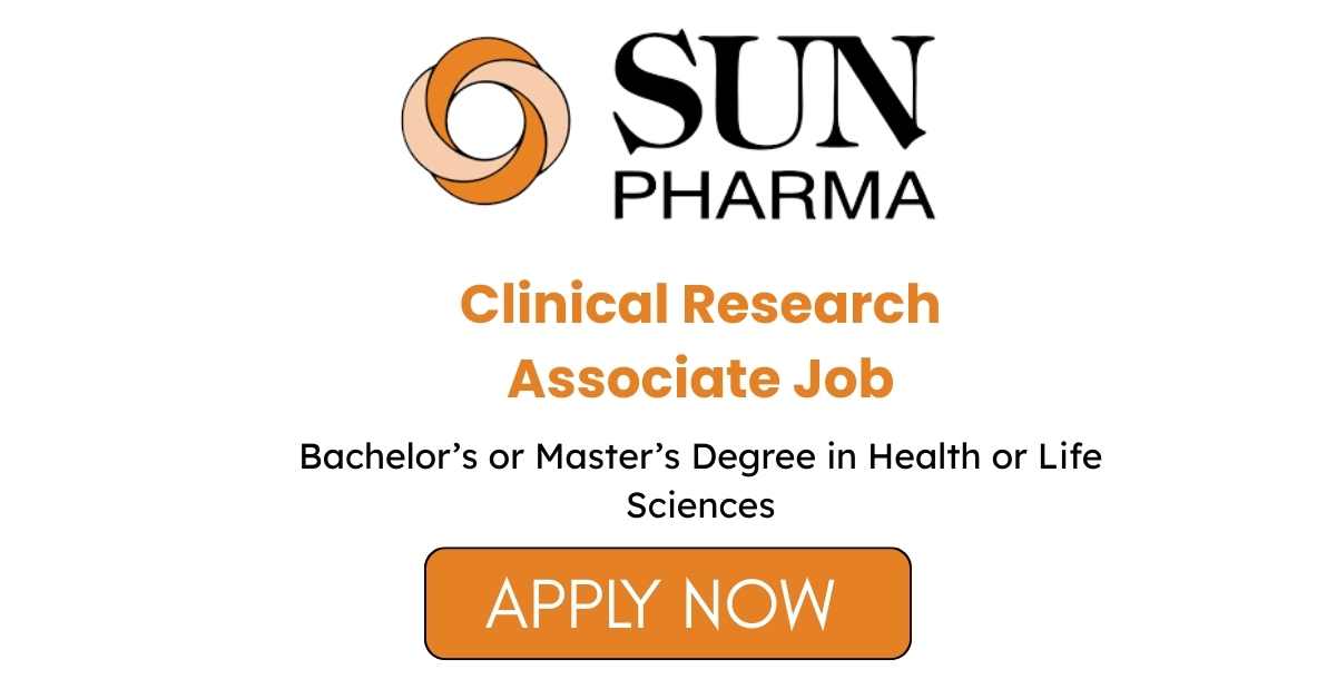 Clinical Research Associate Job at Sun Pharma