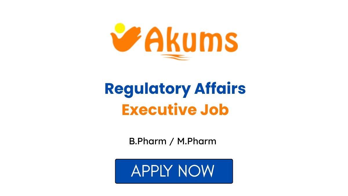 Regulatory Affairs Executive Job at Akums in Mumbai