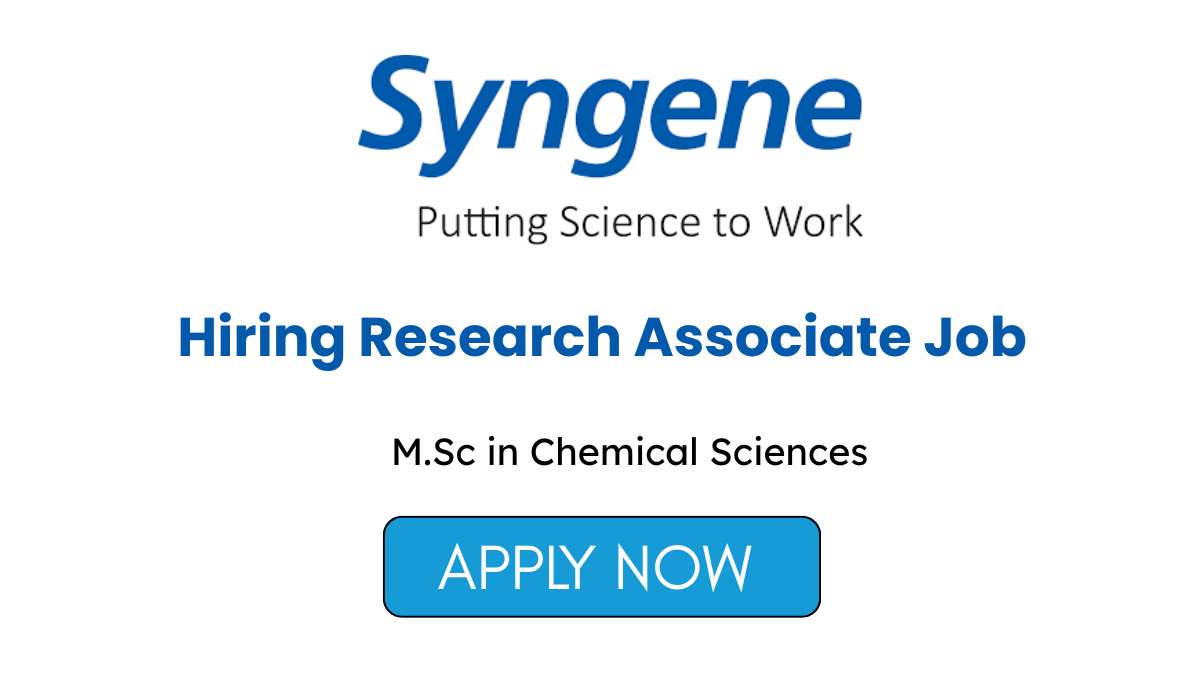 Syngene Hiring Research Associate Job