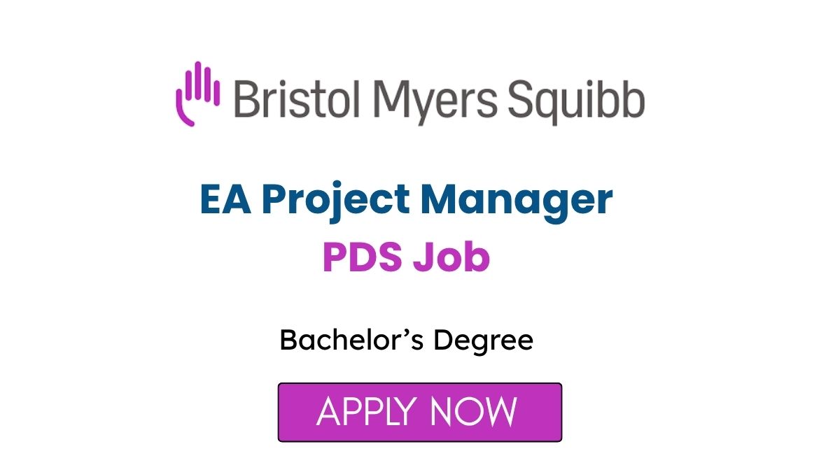 EA Project Manager PDS Job in Hyderabad at Bristol Myers Squibb