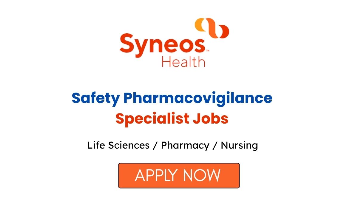 Safety Pharmacovigilance Specialist Jobs at Syneos Health