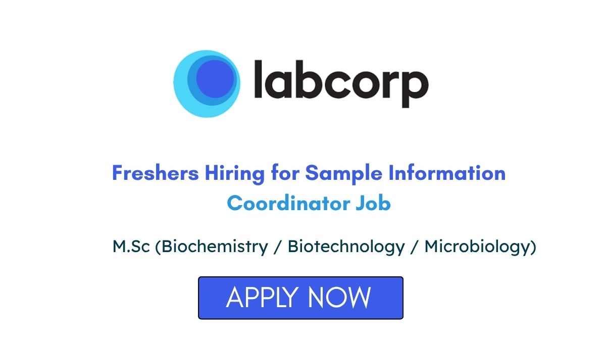 Labcorp Freshers Hiring for Sample Information Coordinator Job in Bangalore