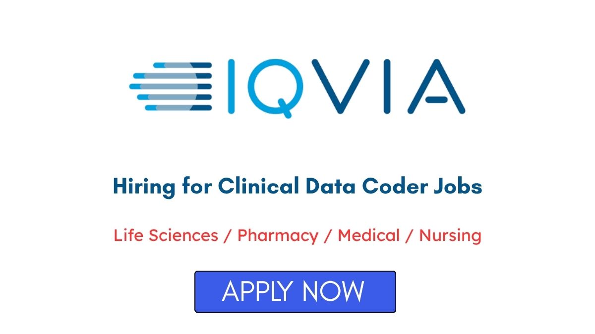 IQVIA Hiring for Clinical Data Coder Jobs in India