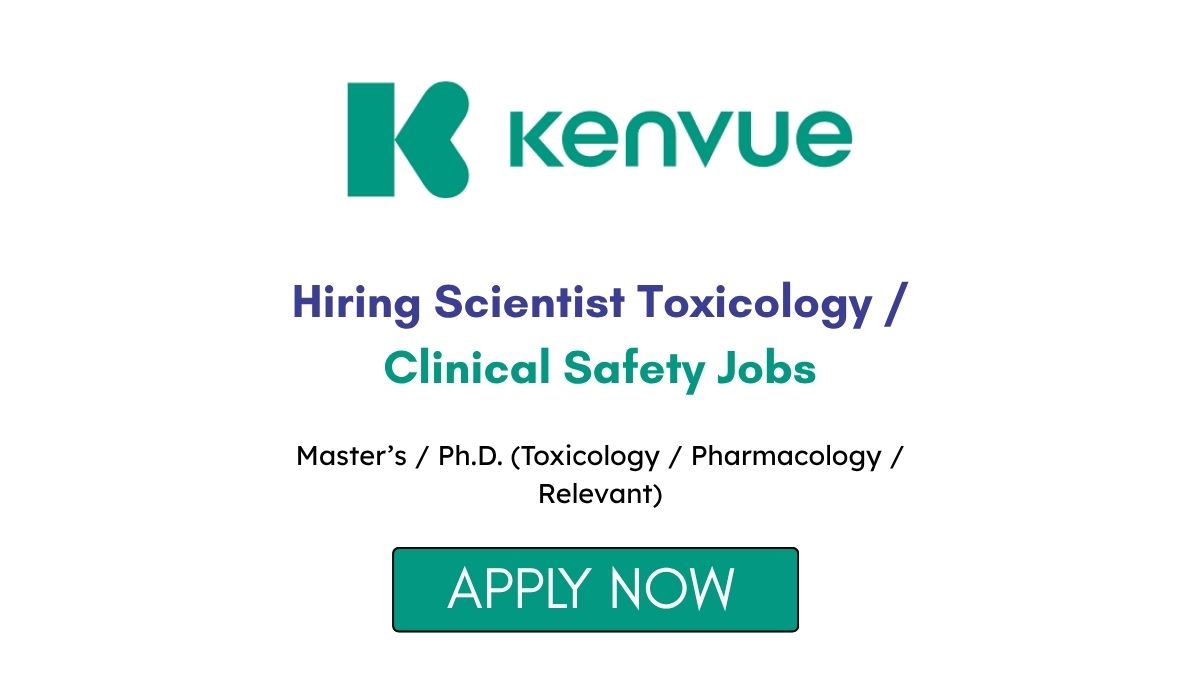Kenvue Hiring Scientist Toxicology Clinical Safety Jobs