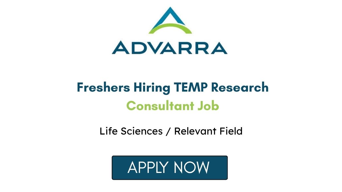 Advarra Freshers Hiring TEMP Research Consultant Clinical Research Job