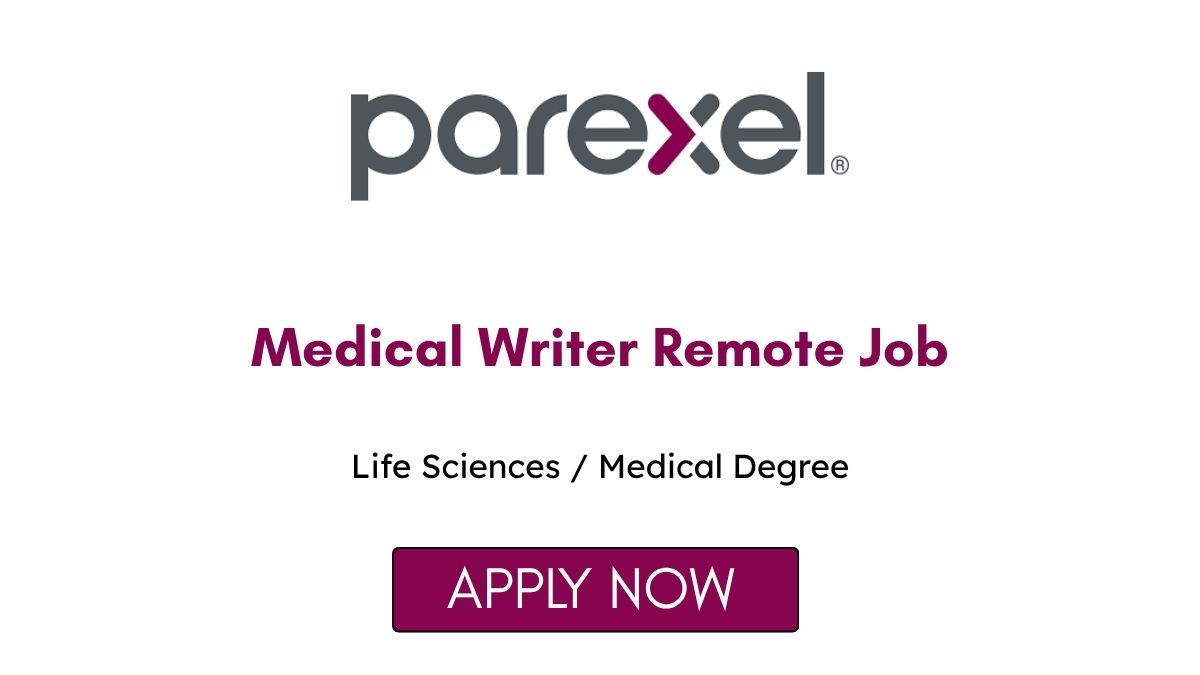 Medical Writer Remote Job at Parexel