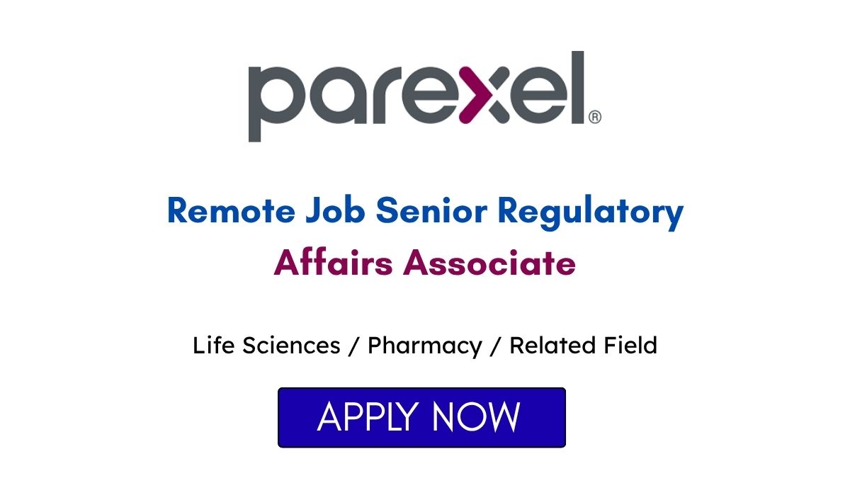 Remote Job Senior Regulatory Affairs Associate at Parexel
