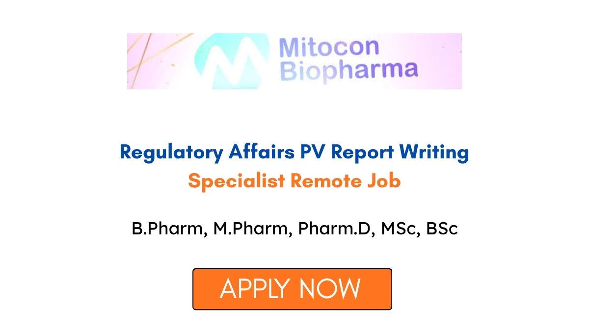 Regulatory Affairs PV Report Writing Specialist Remote Job
