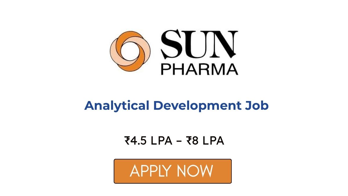Analytical Development Job Sun Pharma Salary ₹8 LPA