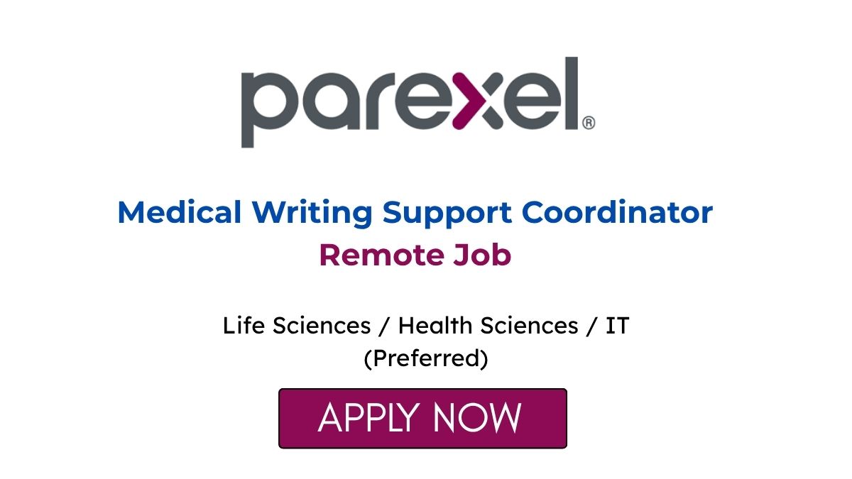 Medical Writing Support Coordinator Remote Job at Parexel