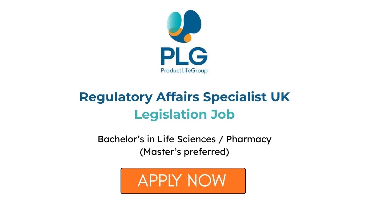 Regulatory Affairs Specialist UK Legislation Job at PLG