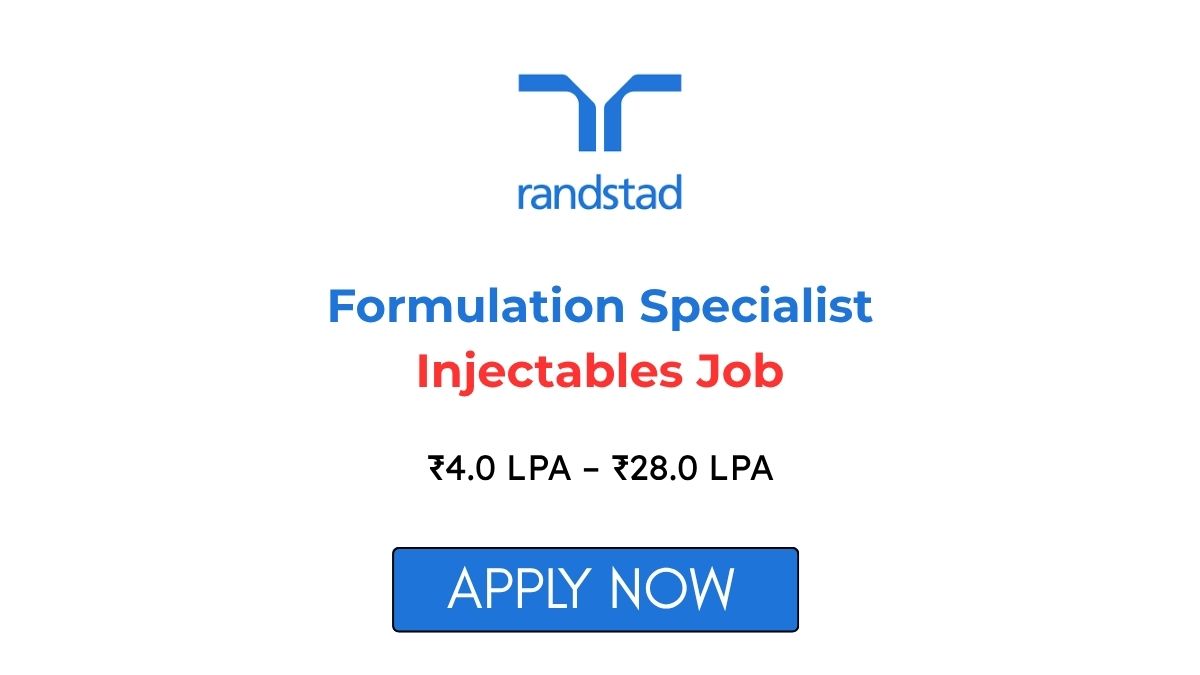 Formulation Specialist Injectables Job at Randstad