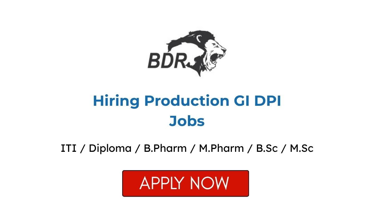 BDR Pharmaceuticals Hiring Production GI DPI Jobs 2026 Apply Now