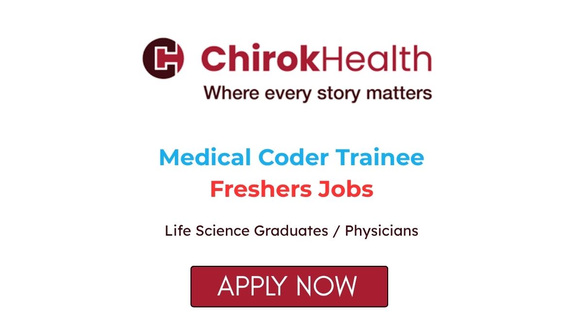 Medical Coder Trainee Freshers Jobs at Chirok Health Apply Now