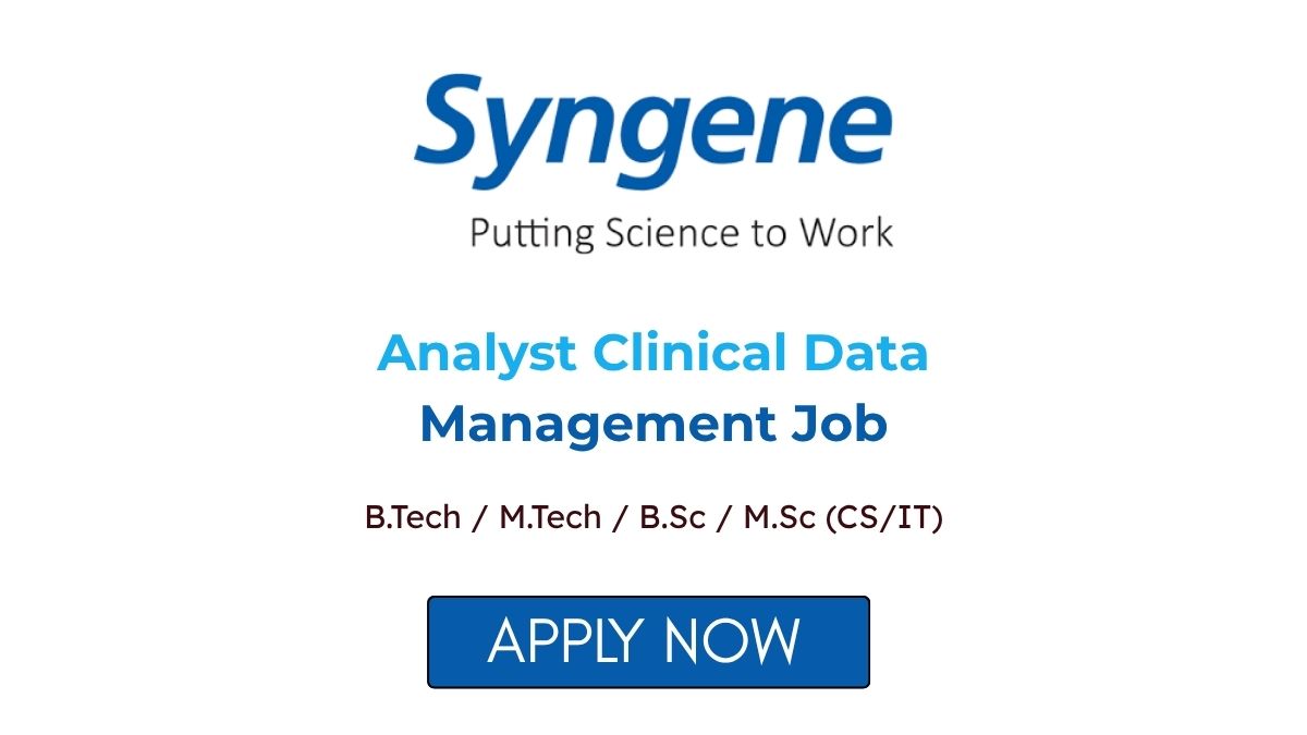 Analyst Clinical Data Management Job at Syngene International