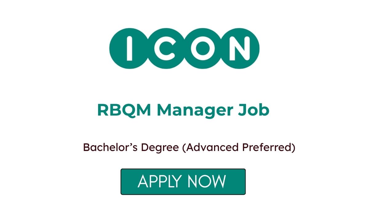 RBQM Manager Job at ICON plc Apply Now